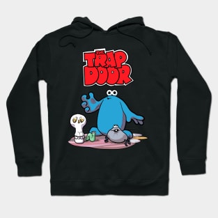 Trap Door Cartoon Hoodie